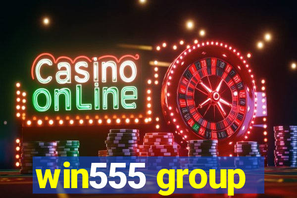 win555 group